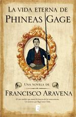 Vida Eterna De Phineas Gage, La