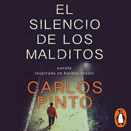 El Silencio de los malditos