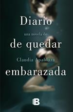 DIARIO DE QUEDAR EMBARAZADA (E-BOOK)