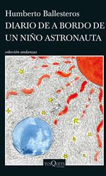 Diario de a bordo de un niño astronauta