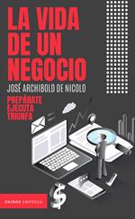 La vida de un negocio