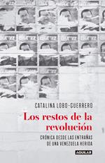 Los restos de la revolución