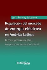 Regulación del mercado de energía eléctrica en América Latina