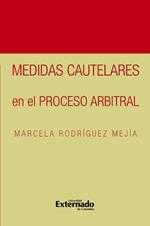 Medidas cautelares en el proceso arbitral