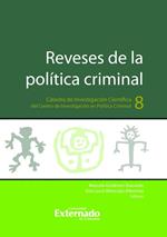 Reveses de la política criminal