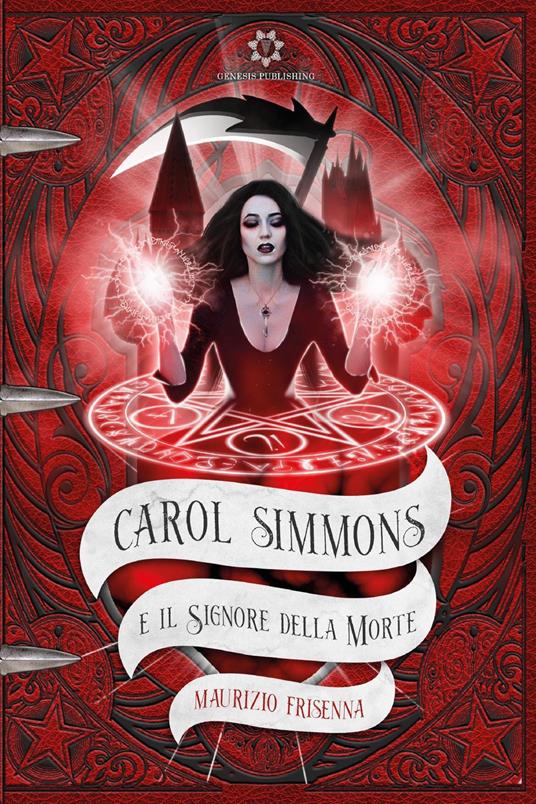 Carol Simmons e il Signore della morte - Maurizio Frisenna - copertina