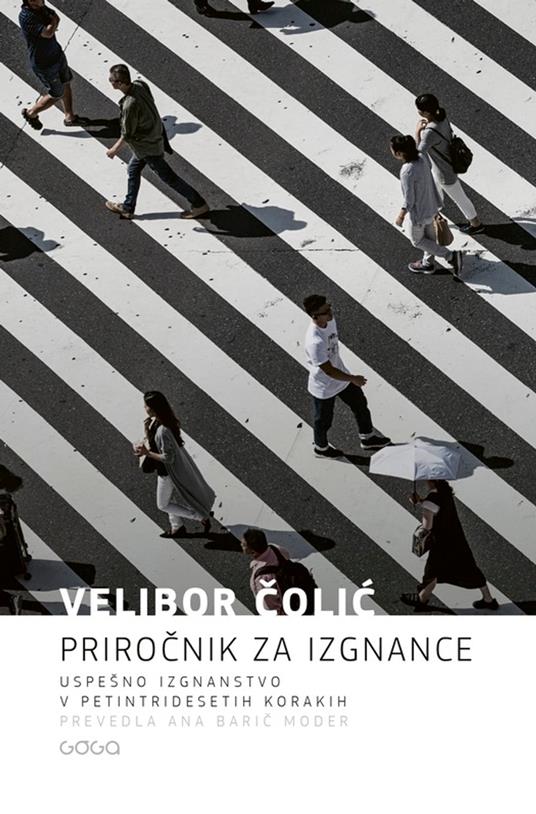 Prirocnik za izgnance - Velibor Colic,Ana Baric Moder - ebook