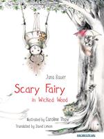 Scary Fairy in Wicked Wood