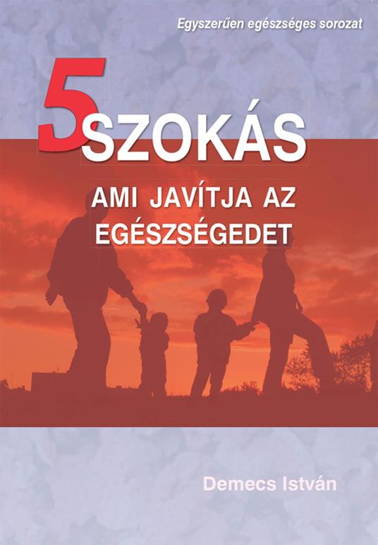 5 szokás - Demecs István - ebook