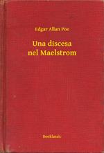 Una discesa nel Maelstrom