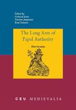 The Long Arm of Papal Authority: Late Medieval Christian Peripheries and Their Communications with the Holy See