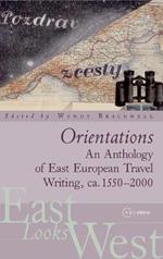 Orientations: An Anthology of European Travel Writing on Europe