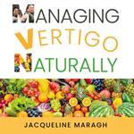 Managing Vertigo Naturally