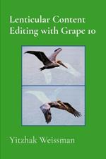 Lenticular Content Editing with Grape 10