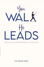 You Walk, He Leads