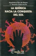 La Quimica Hacia La Conquista del Sol