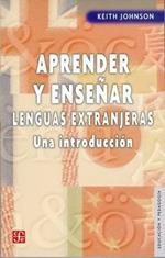 Aprender y Ensear Lenguas Extranjeras: Una Introduccion