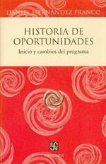 Historia de Oportunidades: Inicio y Cambios del Programa