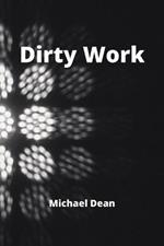 Dirty Work