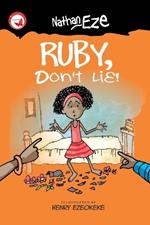 Ruby, Don't Lie!