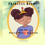 Princess Azari and the Magical Forest Adventure