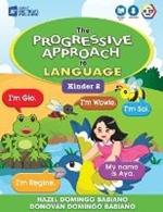 The Progressive Approach to Language: Kinder 2