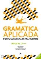 Gramatica Aplicada - Portugues lingua estrangeira: Nivels B2 e C1