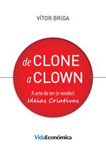 De Clone a Clown