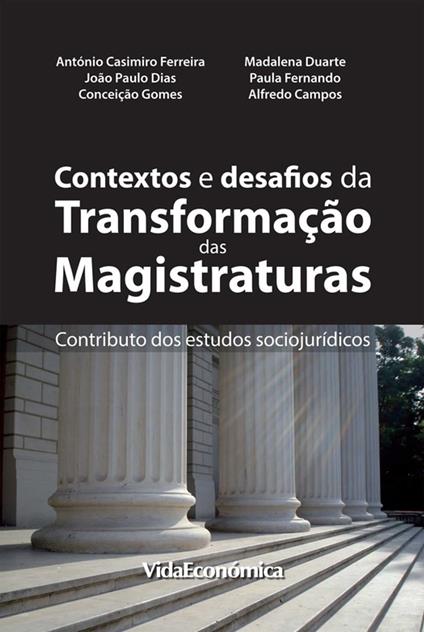 Contextos e desafios de transformação das magistraturas