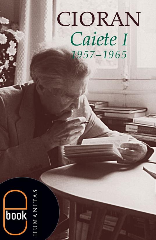 Caiete I (19571965) - Cioran Emil - ebook