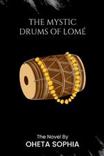The Mystic Drums of Lom?
