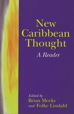 New Caribbean Thought: A Reader