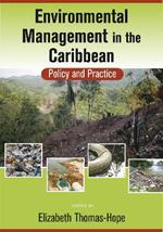 Environment Management in the Caribbean: Policy and Practice