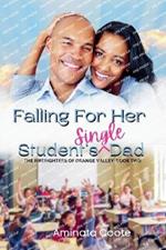 Falling For Her Student's Single Dad