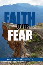 Faith Over Fear: The Spirit of the Sovereign Lord versus the spirit of fear