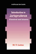 Introduction to Jurisprudence: Classical and Islamic