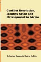 Conflict Resolution, Identity Crisis, and Development in Africa