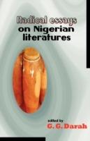 Radical Essays on Nigerian Literatures