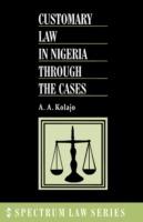 Customary Law in Nigeria Through the Cases
