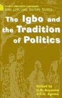 The Igbo and the Tradition of Politics