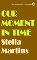 Our Moment in Time
