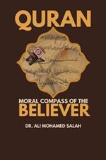 Qur'an. Moral Compass of the Believer