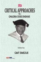 Critical Approaches Vol 2. Onuora Ossie Enekwe