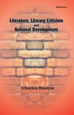 Literature, Literary Criticism and National Development