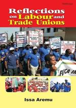 Reflections on Labour and Trade Unions