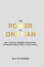 The Power of One Man: How the Soludo-Engineered Consolidation Transformed Nigerian Banks to Global Players