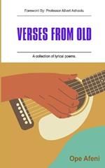 Verses from old: A collection of lyrical poems