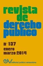 Revista de Derecho Publico (Venezuela) No. 137, Enero - Marzo 2014