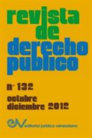 REVISTA DE DERECHO PUBLICO (Venezuela), No. 132, Octubre-Diciembre 2012