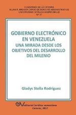 Gobierno Electronico en Venezuela: Una mirada desde el objetivos del desarrollo del milenio